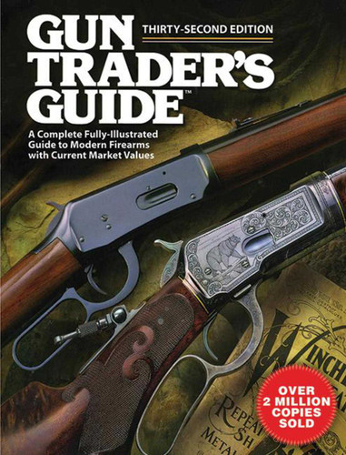 Gun Trader's Guide, Thirty-Second Edition: A Complete Fully-Illustrated Guide to Modern Firearms with Current Market Values book cover by Stephen D. Carpenteri
