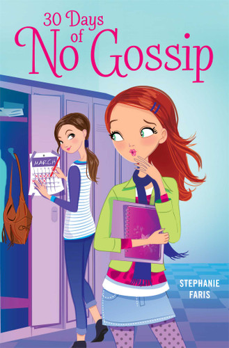 30 Days of No Gossip (mix) book cover by Stephanie Faris