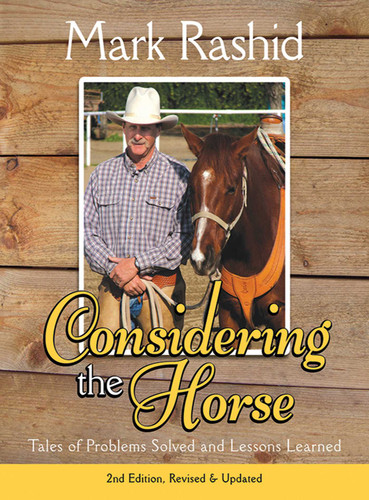 Considering the Horse: Tales of Problems Solved and Lessons Learned book cover by Mark Rashid