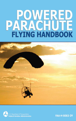 Powered Parachute Flying Handbook (FAA-H-8083-29) book cover by Federal Aviation Administration