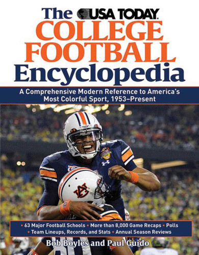 The USA TODAY College Football Encyclopedia: A Comprehensive Modern Reference to America's Most Colorful Sport, 1953-Present book cover by Bob Boyles, Paul Guido