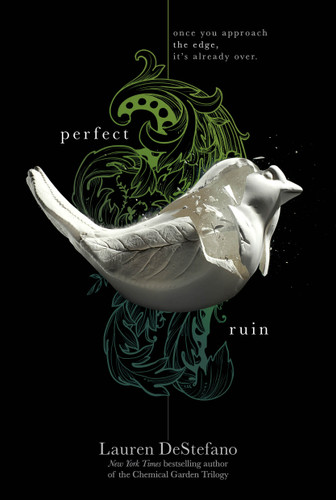Perfect Ruin (The Internment Chronicles) book cover by Lauren DeStefano