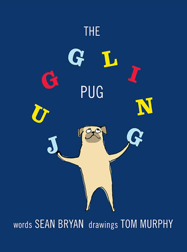 The Juggling Pug book cover by Sean Bryan