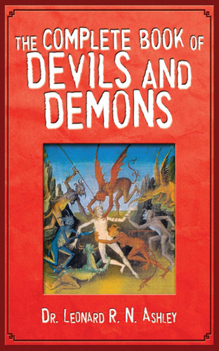 The Complete Book of Devils and Demons book cover by Leonard R. N. Ashley