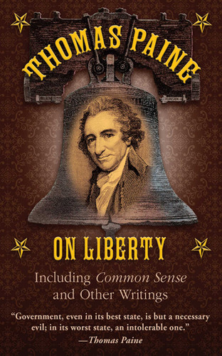 Thomas Paine on Liberty: Common Sense and Other Writings book cover by Thomas Paine