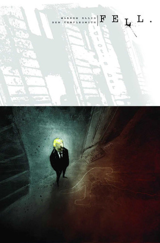 Fell Volume 1: Feral City (Fell) book cover by Warren Ellis