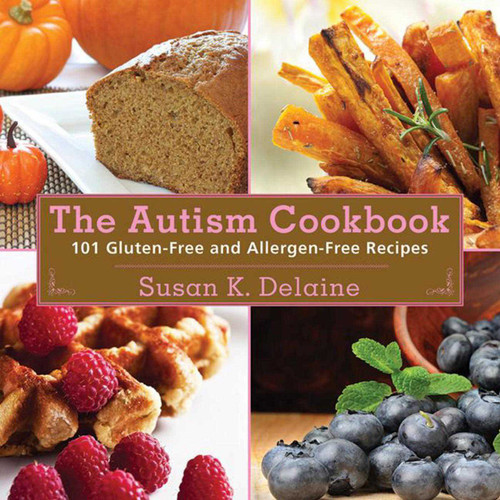 Autism Cookbook: 101 Gluten-Free and Allergen-Free Recipes book cover by Susan K. Delaine