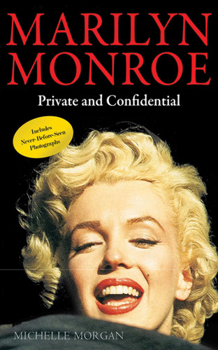 Marilyn Monroe: Private and Confidential book cover by Michelle Morgan