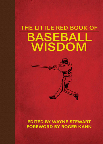 The Little Red Book of Baseball Wisdom (Little Books) book cover by Wayne Stewart, Roger Kahn
