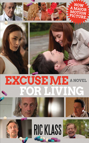 Excuse Me For Living: A Novel book cover by Ric Klass