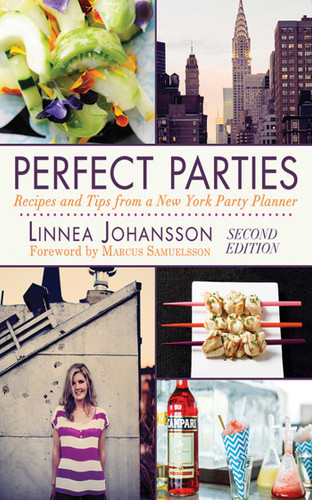 Perfect Parties: Recipes and Tips from a New York Party Planner book cover by Linnea Johansson