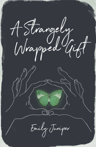 A Strangely Wrapped Gift book cover by Emily Juniper