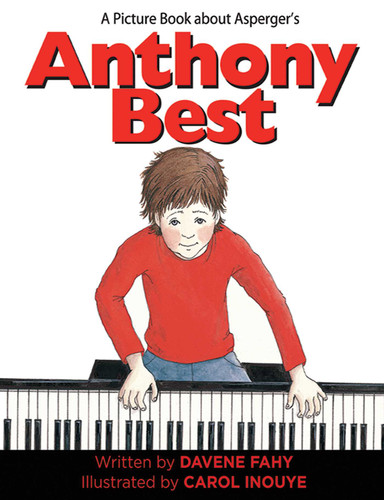 Anthony Best: A Picture Book about Asperger's book cover by Davene Fahy