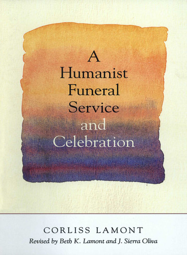 Humanist Funeral Service and Celebration book cover by Corliss Lamont