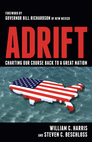 Adrift: Charting Our Course Back to a Great Nation book cover by William C. Harris, Steven C. Beschloss