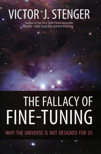 Fallacy of Fine-Tuning: Why the Universe Is Not Designed for Us book cover by Victor J. Stenger