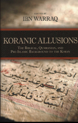 Koranic Allusions: The Biblical, Qumranian, and Pre-Islamic Background to the Koran book cover by 