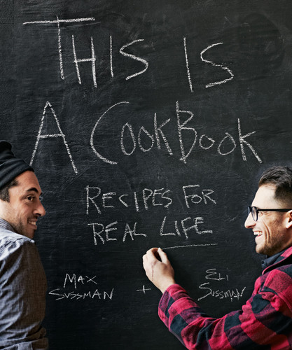 This is a Cookbook: Recipes For Real Life book cover by Max and Eli Sussman