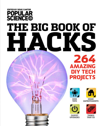 The Big Book of Hacks: 264 Amazing DIY Tech Projects book cover by Doug Cantor