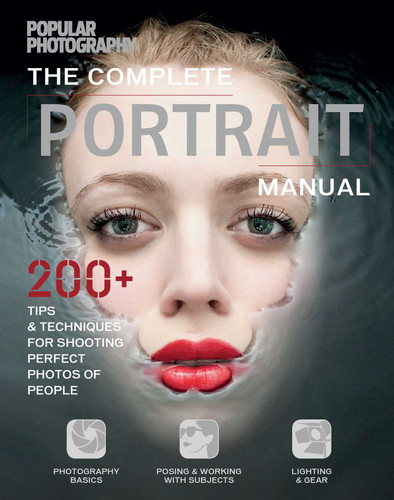 The Complete Portrait Manual (Popular Photography): 200+ Tips and Techniques for Shooting Perfect Photos of People book cover by The Editors of Popular Photography