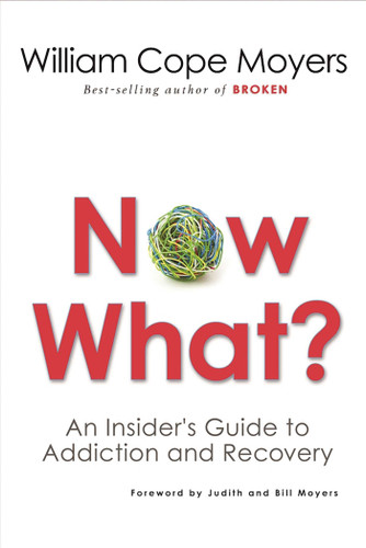 Now What?: An Insider's Guide to Addiction and Recovery book cover by William Cope Moyers