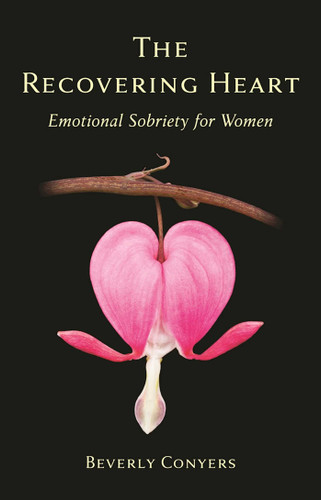 The Recovering Heart: Emotional Sobriety for Women book cover by Beverly Conyers