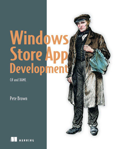 Windows Store App Development: C# and XAML book cover by Pete Brown