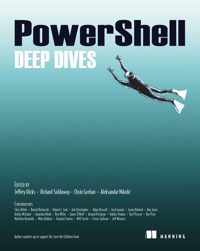 PowerShell Deep Dives book cover by Jeffery Hicks, Richard Siddaway, Oisin Grehan, Aleksandar Nikolic