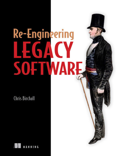 Re-Engineering Legacy Software book cover by Chris Birchall