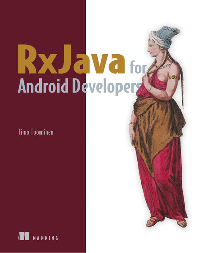 RxJava for Android Developers: with ReactiveX and FRP book cover by Timo Tuominen