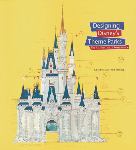 Designing Disney's Theme Parks: The Architecture of Reassurance book cover by 