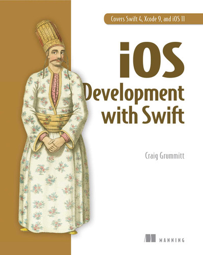 iOS Development with Swift book cover by Craig Grummitt