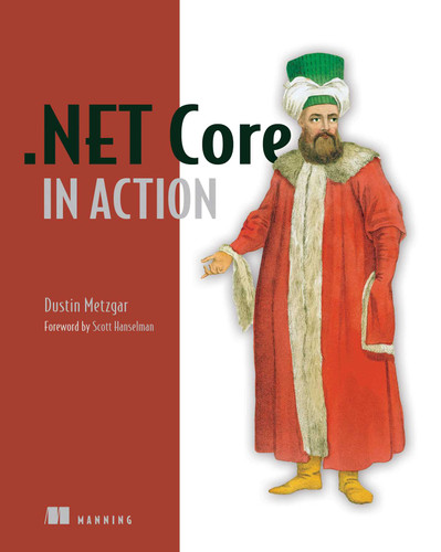.NET Core in Action book cover by Dustin Metzgar