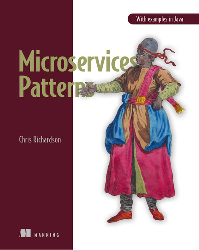 Microservices Patterns: With examples in Java book cover by Chris Richardson