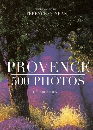 Provence 500 Photos French edition book cover by Gerard Sioen