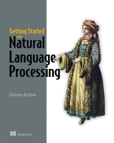 Getting Started with Natural Language Processing book cover by Ekaterina Kochmar