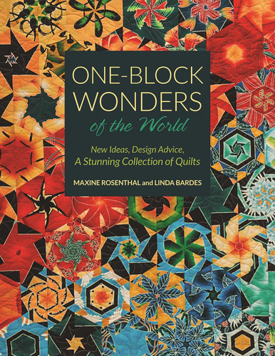 One-Block Wonders of the World: New Ideas, Design Advice, A Stunning Collection of Quilts book cover by Linda Bardes, Maxine Rosenthal