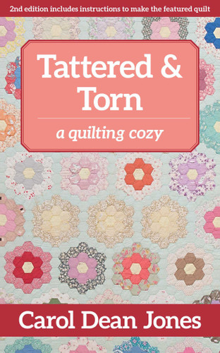 Tattered & Torn: A Quilting Cozy (A Quilting Cozy) book cover by Carol Dean Jones