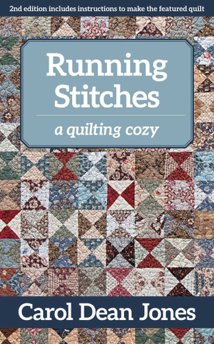 Running Stitches: A Quilting Cozy (A Quilting Cozy) book cover by Carol Dean Jones