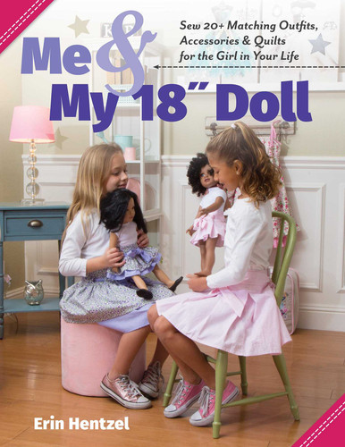 Me & My 18" Doll: Sew 20+ Matching Outfits, Accessories & Quilts for the Girl in Your Life book cover by Erin Hentzel