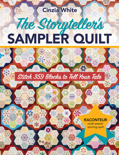 The Storyteller's Sampler Quilt: Stitch 359 Blocks to Tell Your Tale book cover by Cinzia White