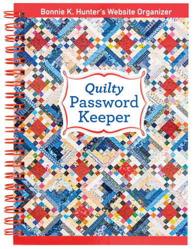Quilty Password Keeper: Bonnie K. Hunter's Website Organizer [9781617459719]