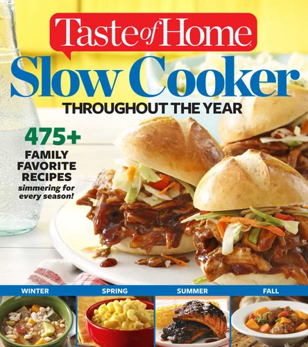 Taste of Home Slow Cooker Throughout the Year: 475+Family Favorite Recipes Simmering for Every Season (Taste of Home Comfort Food) book cover by Editors at Taste Of Home