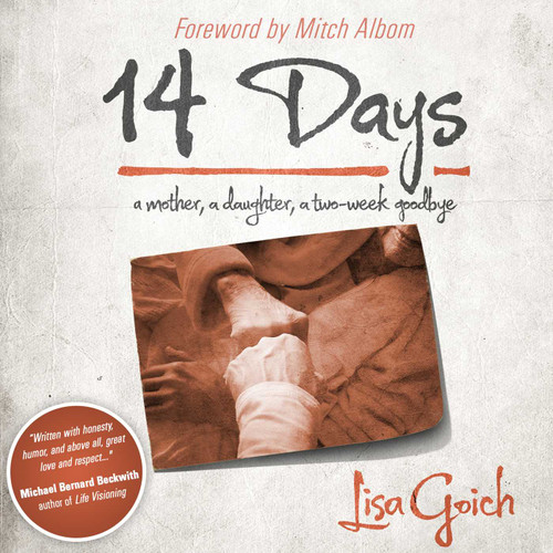 14 Days: A Mother, A Daughter, A Two Week Goodbye book cover by Lisa Goich