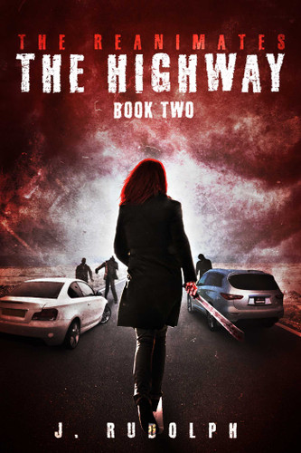 The Highway (The Reanimates) book cover by J. Rudolph