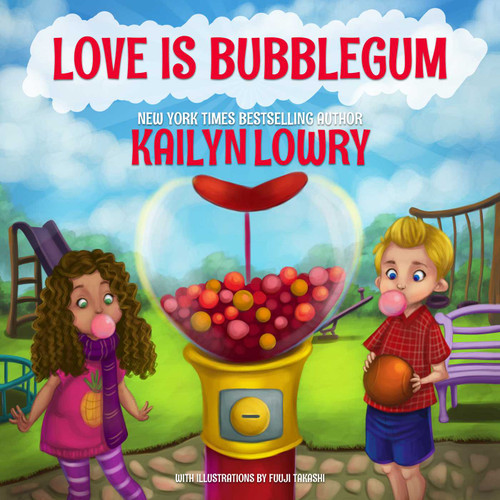 Love is Bubblegum book cover by Kailyn  Lowry