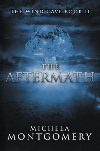 The Aftermath: Wind Cave (Book Two) (Wind Cave) book cover by Michela Montgomery