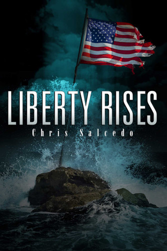 Liberty Rises book cover by Chris Salcedo