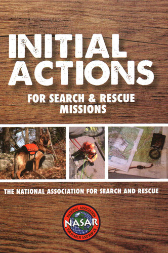 Initial Actions for Search & Rescue Missions (Search and Rescue) book cover by National Association for Search and Rescue