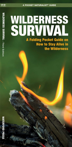 Wilderness Survival: A Folding Pocket Guide on How to Stay Alive in the Wilderness (Outdoor Skills and Preparedness) book cover by James Kavanagh